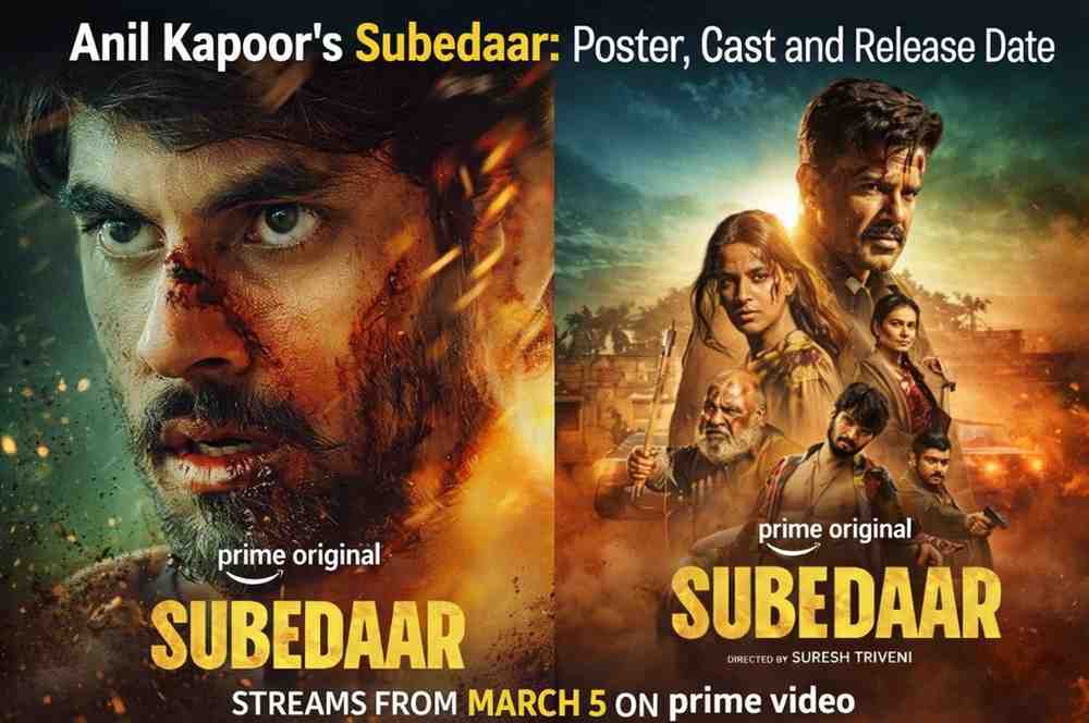 BREAKING: Anil Kapoor’s ‘Subedaar’ Poster Unveiled Ahead of Prime Video Premiere on March 5